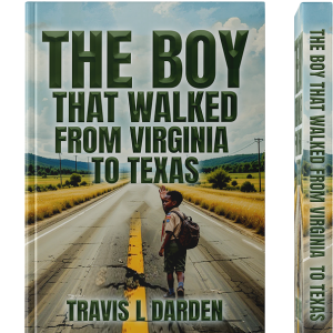 The Boy That Walked From Virginia To Texas